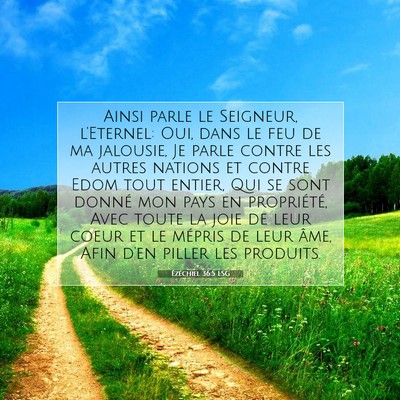 Picture 07 - Ézéchiel 36:5 LSG - Ainsi parle le Seigneur, l'Eternel: Oui, dans le - Bible Verse Picture
