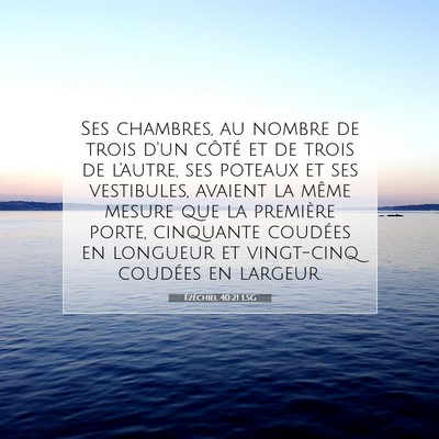 Picture 07 - Ézéchiel 40:21 LSG - Ses chambres, au nombre de trois d'un côté et - Bible Verse Picture