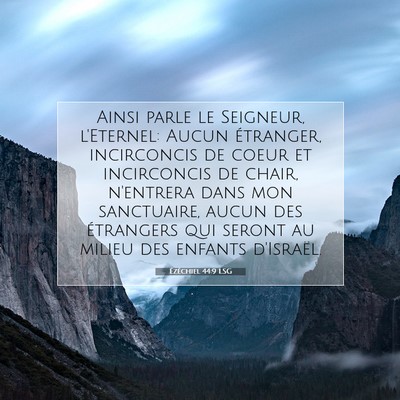 Picture 07 - Ézéchiel 44:9 LSG - Ainsi parle le Seigneur, l'Eternel: Aucun - Bible Verse Picture