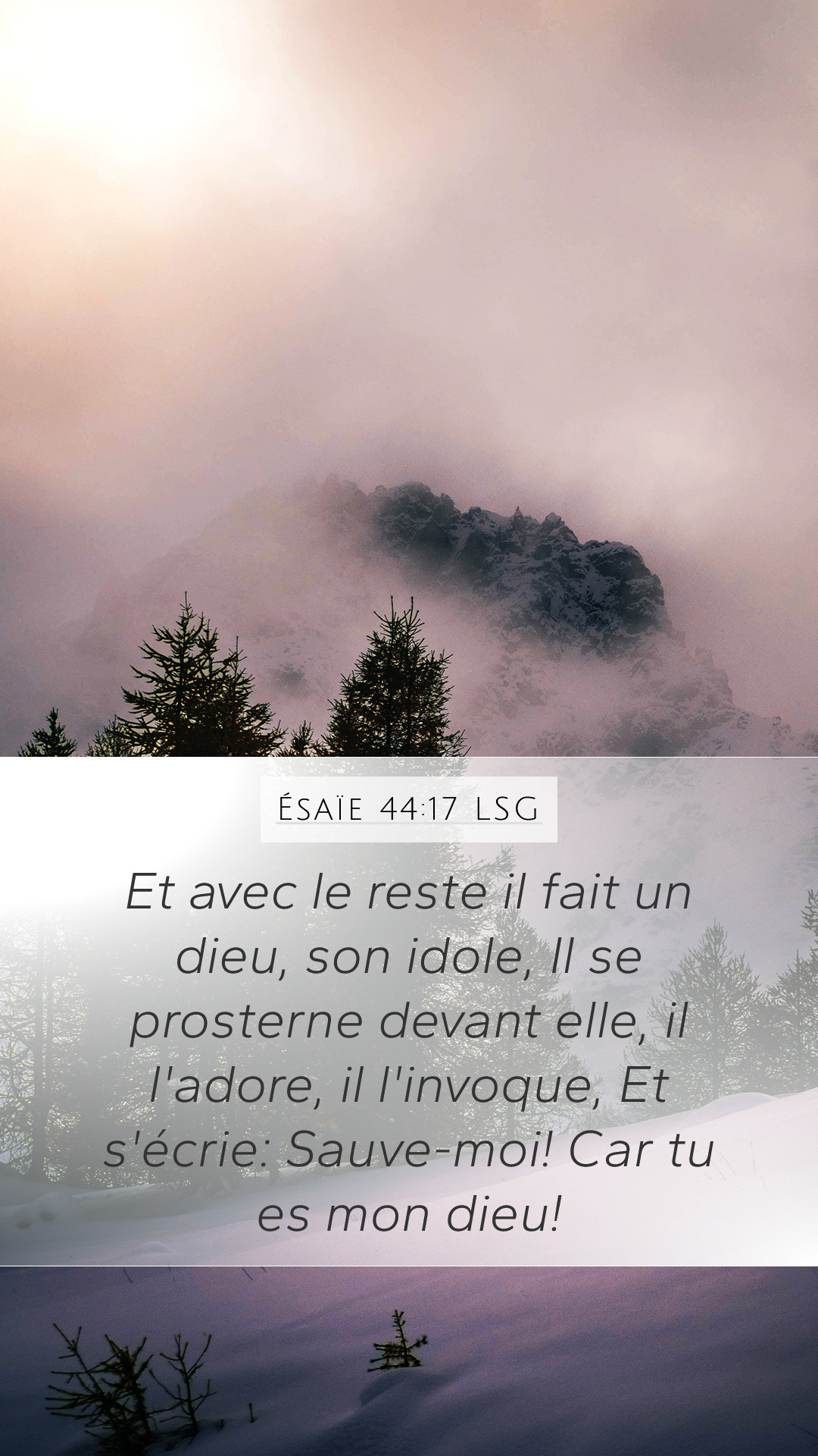 Ésaïe 44:17 LSG Mobile Phone Wallpaper - Et avec le reste il fait un ...