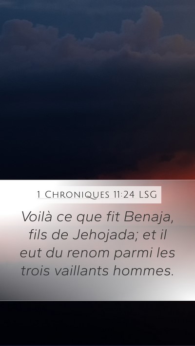 1 Chroniques 11:24 LSG Bible Verse Image