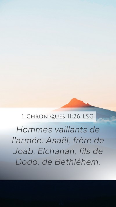 1 Chroniques 11:26 LSG Bible Verse Image