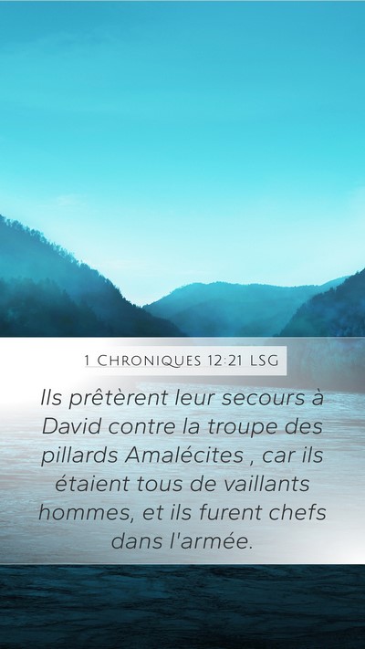 1 Chroniques 12:21 LSG Mobile Phone Wallpaper - Ils prêtèrent leur secours à David contre la - Mobile Bible Verse Wallpaper