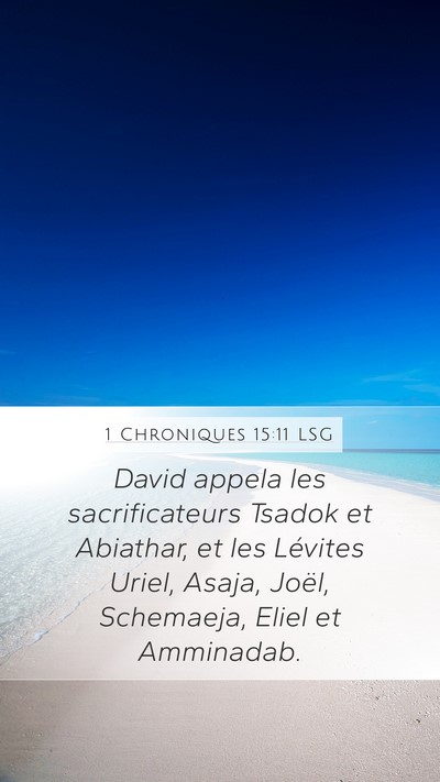 1 Chroniques 15:11 LSG Bible Verse Image