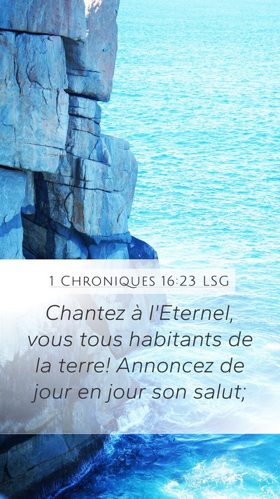1 Chroniques 16:23 LSG Bible Verse Image