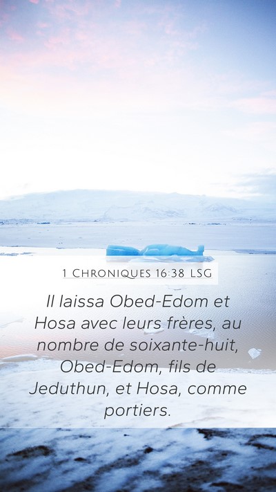 1 Chroniques 16:38 LSG Bible Verse Image