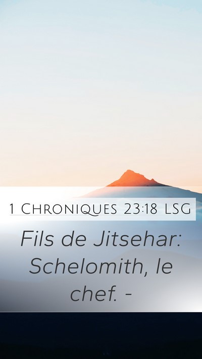 1 Chroniques 23:18 LSG Bible Verse Image