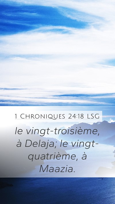 1 Chroniques 24:18 LSG Bible Verse Image