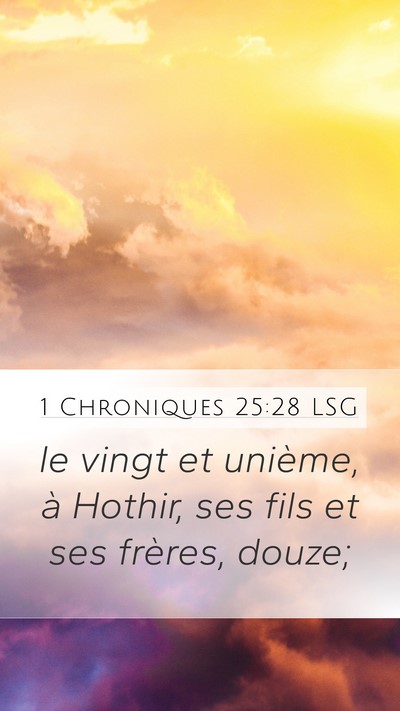 1 Chroniques 25:28 LSG Bible Verse Image