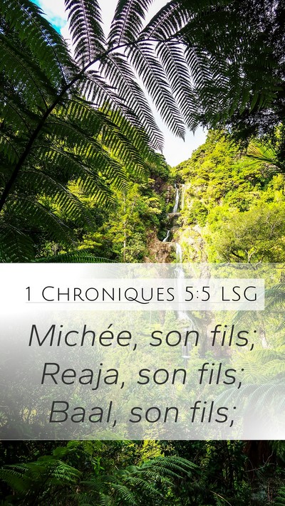 1 Chroniques 5:5 LSG Mobile Phone Wallpaper - Michée, son fils; Reaja, son fils; Baal, son - Mobile Bible Verse Wallpaper