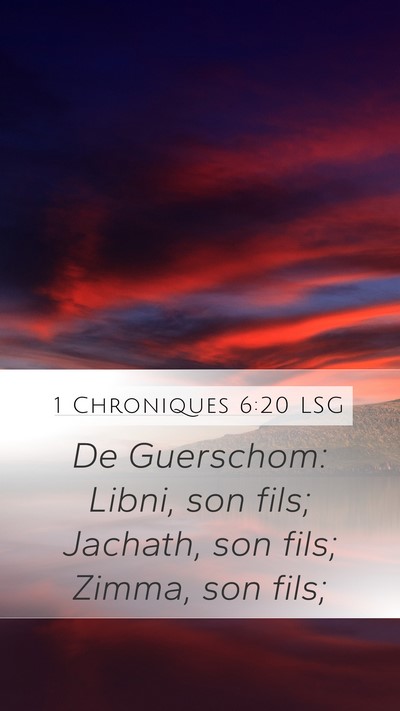 1 Chroniques 6:20 LSG Bible Verse Image