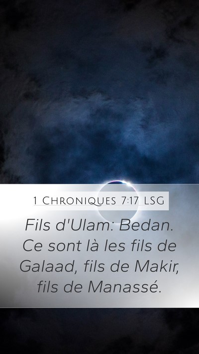 1 Chroniques 7:17 LSG Mobile Phone Wallpaper - Fils d'Ulam: Bedan. Ce sont là les fils de - Mobile Bible Verse Wallpaper