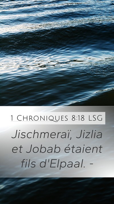1 Chroniques 8:18 LSG Bible Verse Image