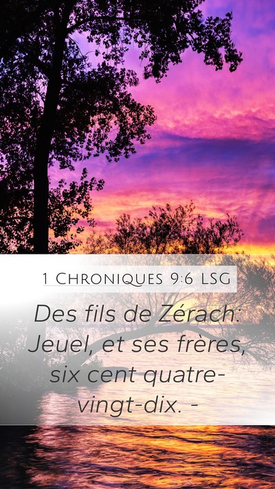 1 Chroniques 9:6 LSG Bible Verse Image