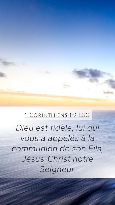 1 Corinthiens 1:9 LSG Mobile Phone Wallpaper - Dieu est fidèle, lui qui vous a appelés à la - Mobile Bible Verse Wallpaper