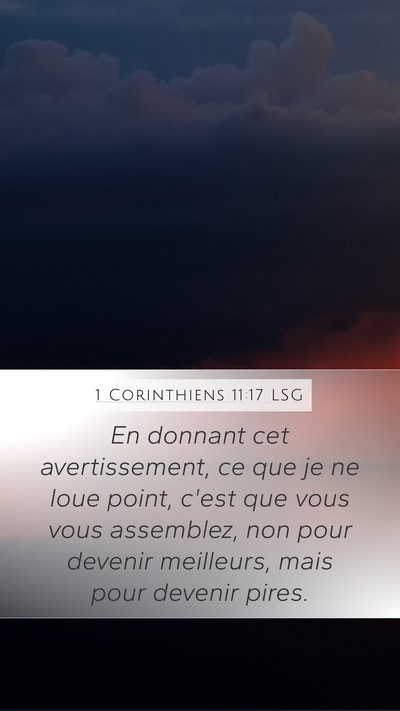 1 Corinthiens 11:17 LSG Bible Verse Image