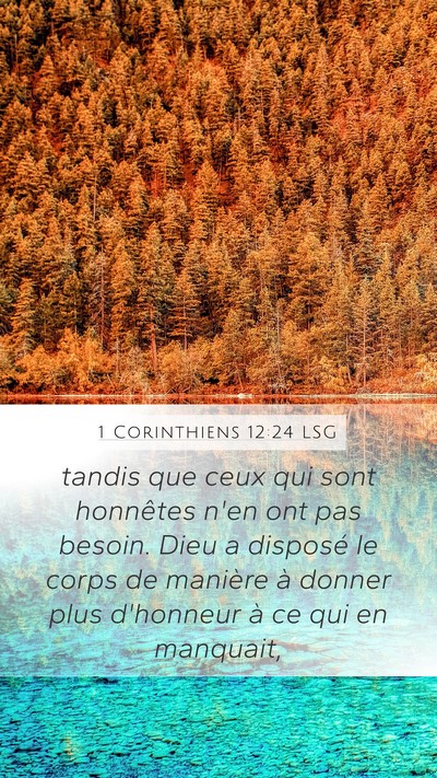 1 Corinthiens 12:24 LSG Mobile Phone Wallpaper - tandis que ceux qui sont honnêtes n'en ont pas - Mobile Bible Verse Wallpaper