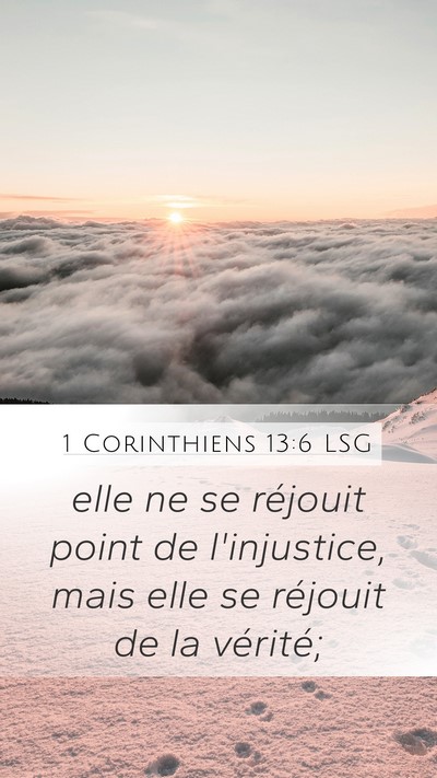 1 Corinthiens 13:6 LSG Bible Verse Image