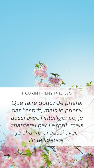 1 Corinthiens 14:15 LSG Bible Verse Image