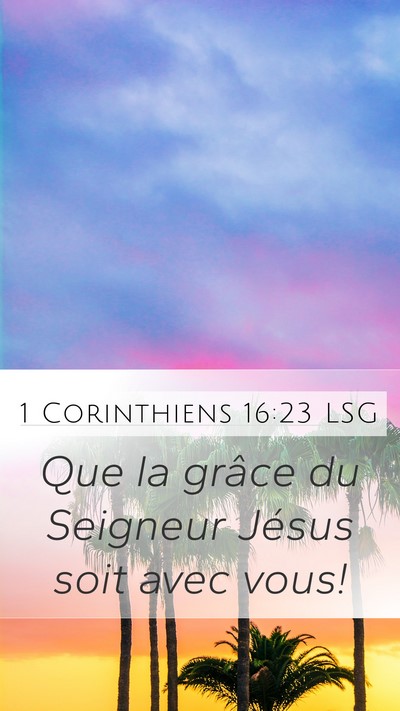 1 Corinthiens 16:23 LSG Bible Verse Image