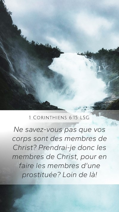 1 Corinthiens 6:15 LSG Bible Verse Image