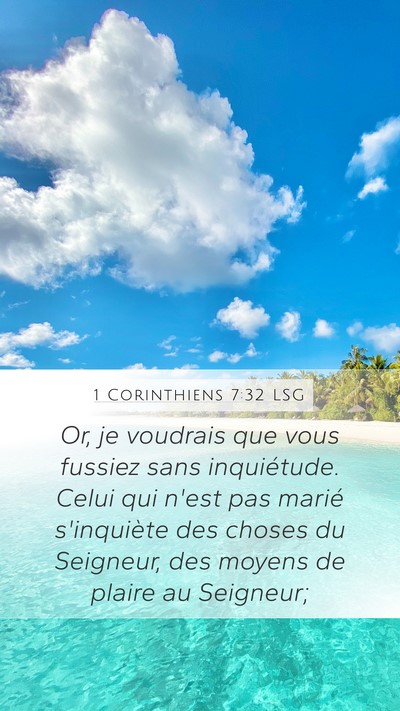 1 Corinthiens 7:32 LSG Bible Verse Image