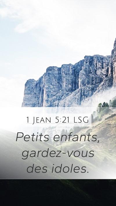 1 Jean 5:21 LSG Bible Verse Image