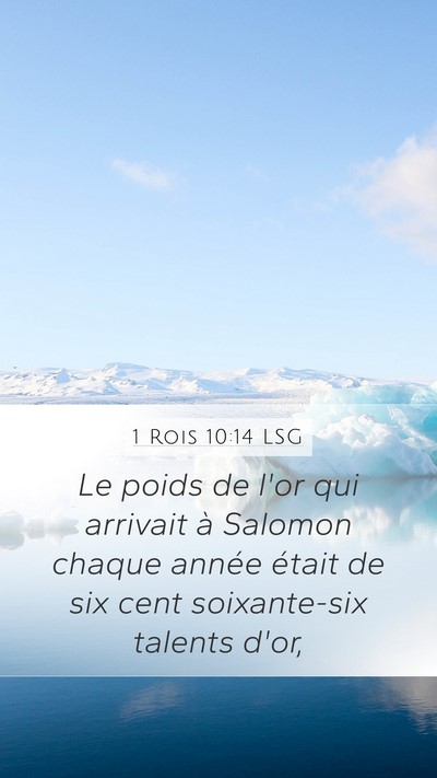 1 Rois 10:14 LSG Bible Verse Image