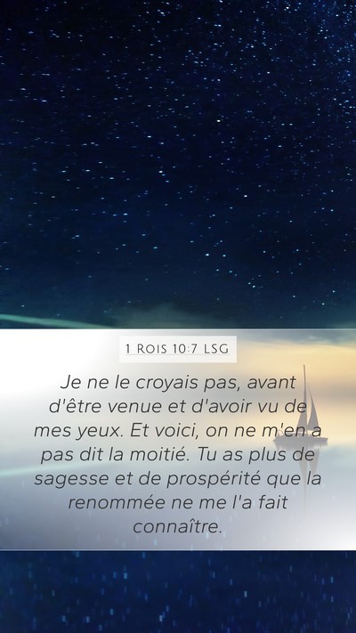 1 Rois 10:7 LSG Mobile Phone Wallpaper - Je ne le croyais pas, avant d'être venue et - Mobile Bible Verse Wallpaper