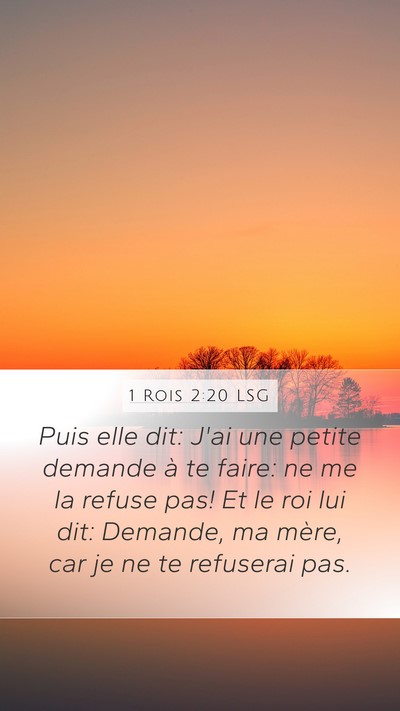 1 Rois 2:20 LSG Bible Verse Image