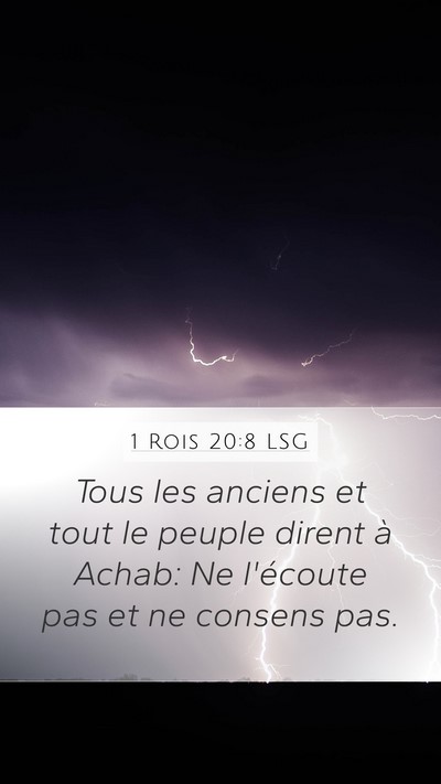 1 Rois 20:8 LSG Mobile Phone Wallpaper - Tous les anciens et tout le peuple dirent à - Mobile Bible Verse Wallpaper