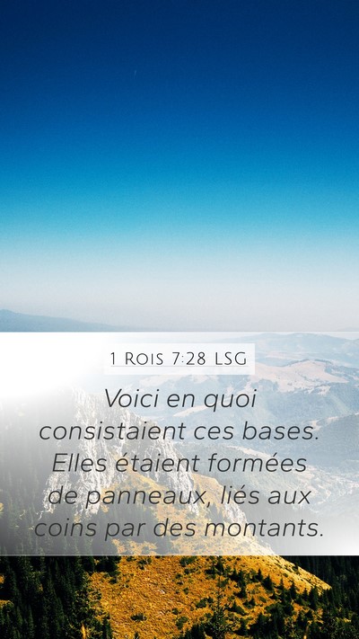 1 Rois 7:28 LSG Mobile Phone Wallpaper - Voici en quoi consistaient ces bases. Elles - Mobile Bible Verse Wallpaper