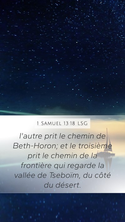 1 Samuel 13:18 LSG Mobile Phone Wallpaper - l'autre prit le chemin de Beth-Horon; et le - Mobile Bible Verse Wallpaper