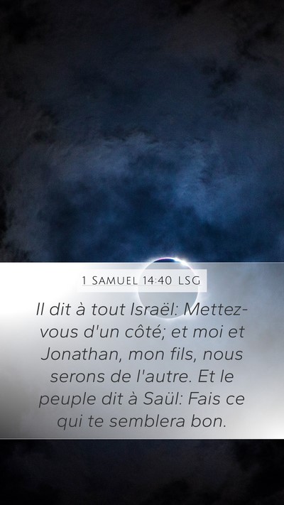 1 Samuel 14:40 LSG Mobile Phone Wallpaper - Il dit à tout Israël: Mettez-vous d'un côté; - Mobile Bible Verse Wallpaper