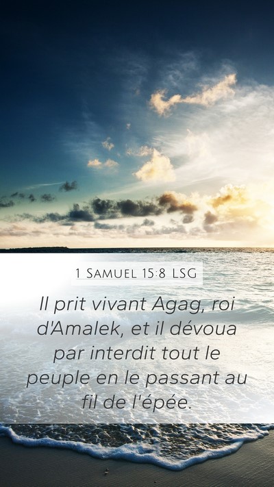 1 Samuel 15:8 LSG Bible Verse Image