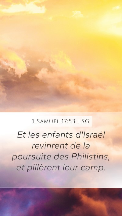 1 Samuel 17:53 LSG Mobile Phone Wallpaper - Et les enfants d'Israël revinrent de la - Mobile Bible Verse Wallpaper