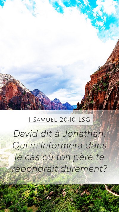 1 Samuel 20:10 LSG Mobile Phone Wallpaper - David dit à Jonathan: Qui m'informera dans le - Mobile Bible Verse Wallpaper