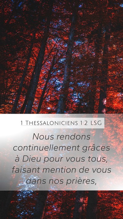 1 Thessaloniciens 1:2 LSG Mobile Phone Wallpaper - Nous rendons continuellement grâces à Dieu pour - Mobile Bible Verse Wallpaper