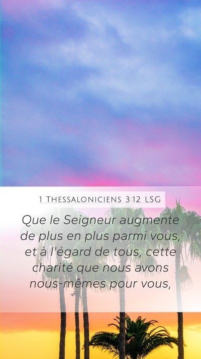 1 Thessaloniciens 3:12 LSG Bible Verse Image
