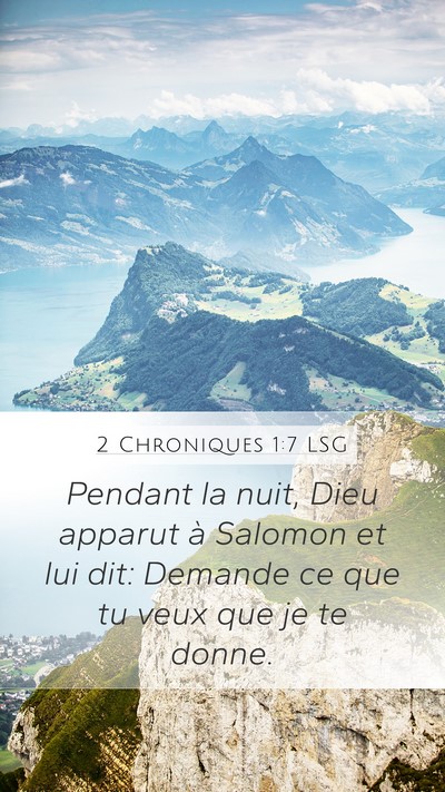 2 Chroniques 1:7 LSG Mobile Phone Wallpaper - Pendant la nuit, Dieu apparut à Salomon et lui - Mobile Bible Verse Wallpaper