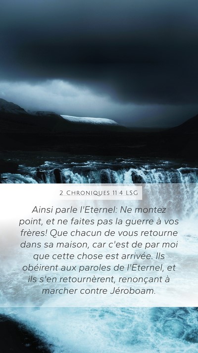 2 Chroniques 11:4 LSG Mobile Phone Wallpaper - Ainsi parle l'Eternel: Ne montez point, et ne - Mobile Bible Verse Wallpaper