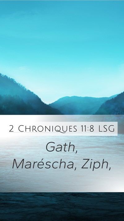 2 Chroniques 11:8 LSG Mobile Phone Wallpaper - Gath, Maréscha, - Mobile Bible Verse Wallpaper