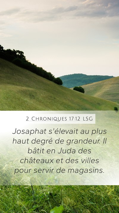 2 Chroniques 17:12 LSG Bible Verse Image