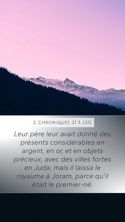 2 Chroniques 21:3 LSG Bible Verse Image