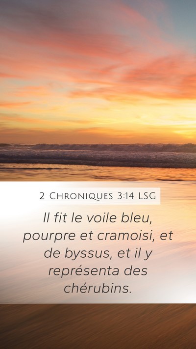 2 Chroniques 3:14 LSG Bible Verse Image