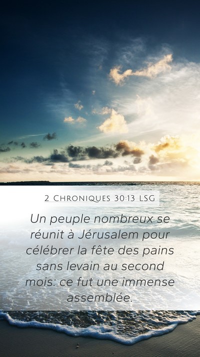 2 Chroniques 30:13 LSG Bible Verse Image