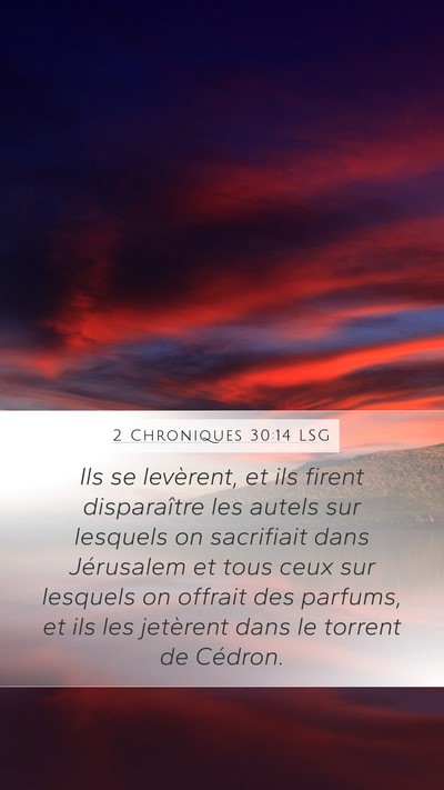 2 Chroniques 30:14 LSG Bible Verse Image