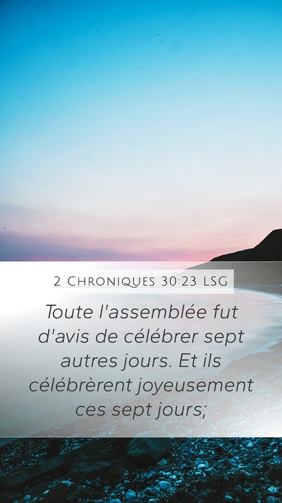 2 Chroniques 30:23 LSG Bible Verse Image