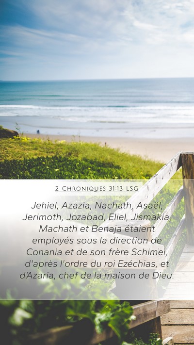 2 Chroniques 31:13 LSG Bible Verse Image