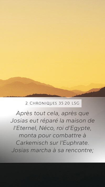 2 Chroniques 35:20 LSG Bible Verse Image